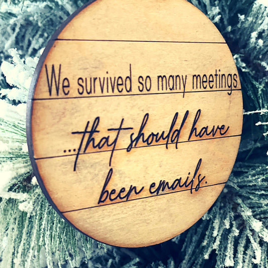 I survived another meeting Christmas ornament, funny christmas coworker gift, work wife gift, coworker christmas ornament